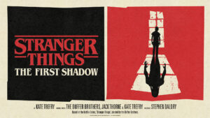 Stranger Things Stage Adaptation Teaser Trailer Released