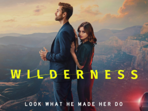 Prime Video's New Thriller 'Wilderness' Features Taylor Swift's Look What You Made Me Do